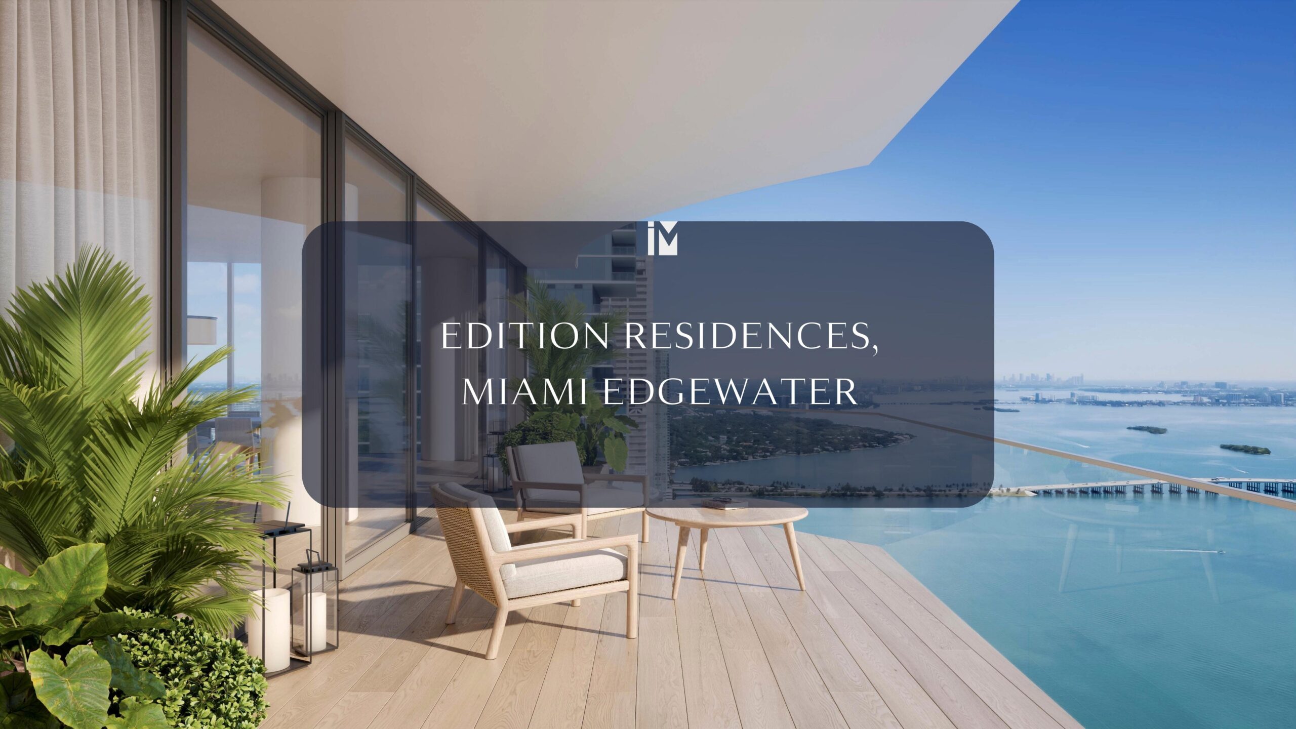 The First Of Its Kind: Edition Residences, Miami Edgewater