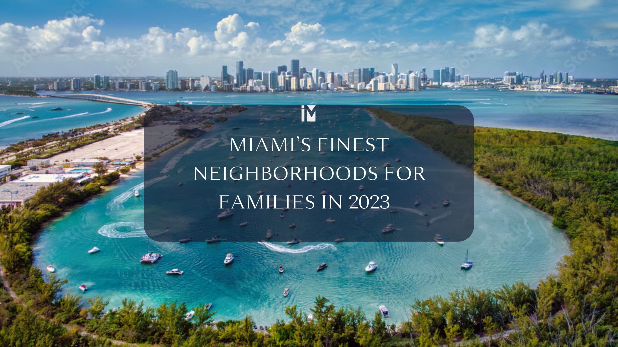 Best Family Neighborhoods In Miami 2023