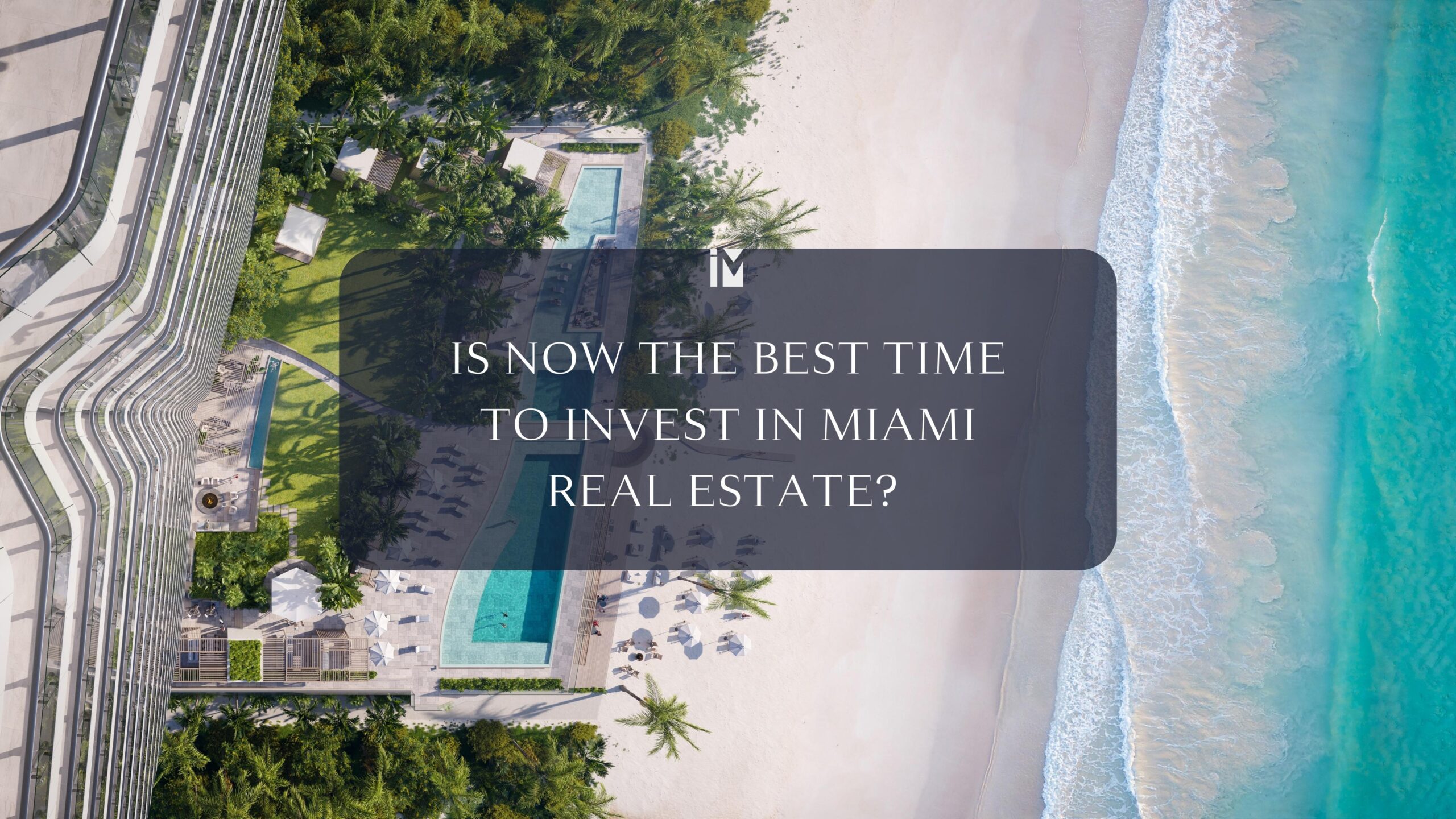The Miami Real Estate Boom: Reasons To Buy Now