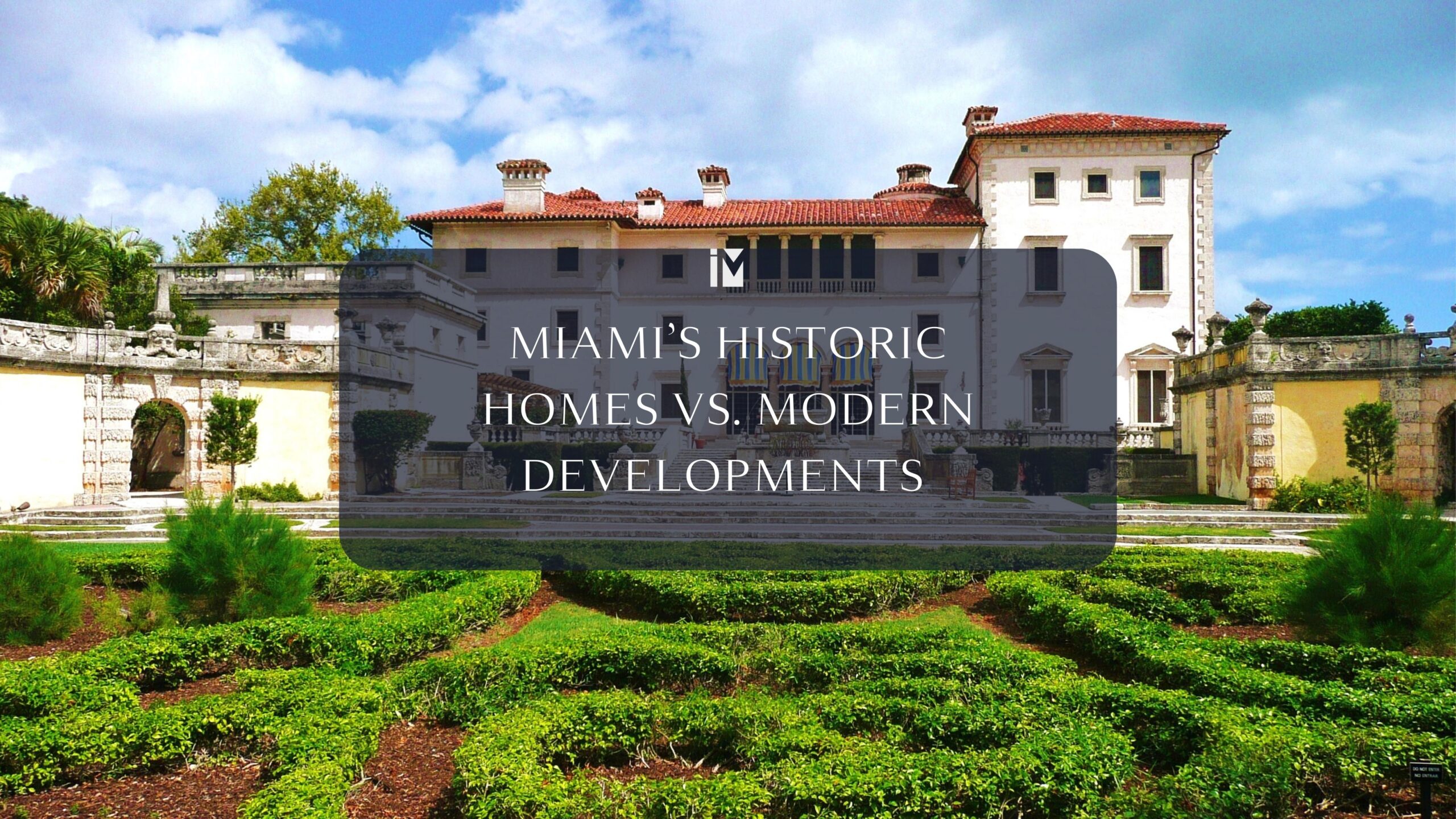 Old vs. New Miami: Exploring the Charms of Historic Homes and Modern Developments