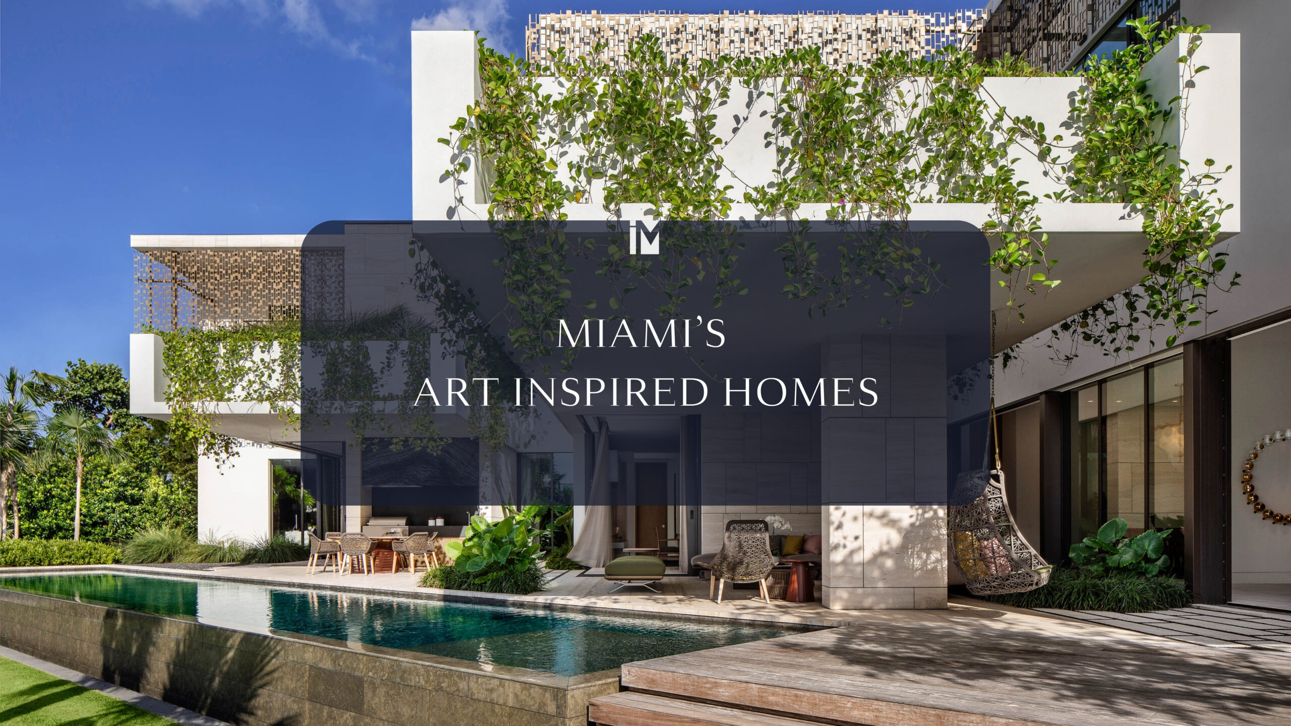 The Fusion of Art and Real Estate: Exploring Miami’s Art-Inspired Homes